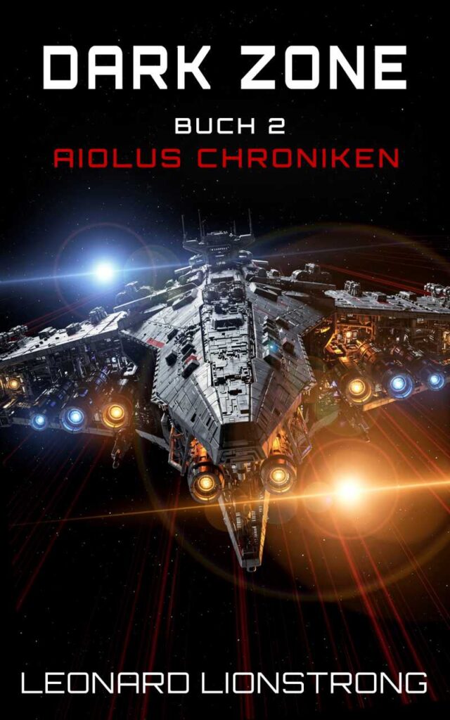 Die AIOLUS-Chroniken – Military Science-Fiction 2