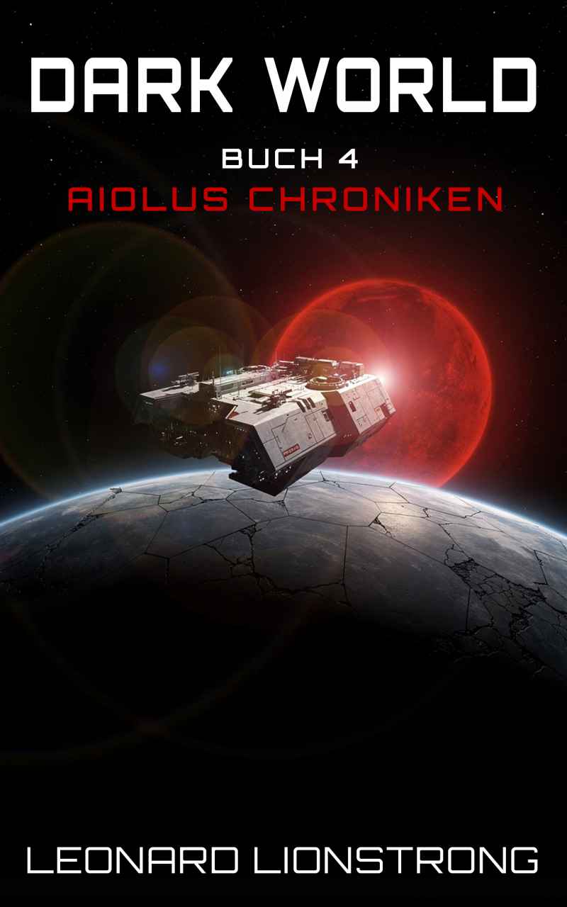 DARK WORLD– Die AIOLUS-Chroniken – Band 4