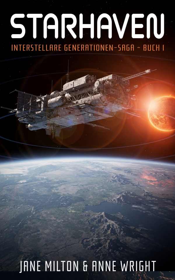 STARHAVEN – Eine interstellare Generationen-Saga STARHAVEN – SciFi buchcover